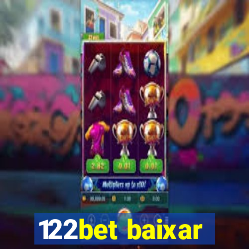 122bet baixar